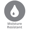 Moisture Resistant